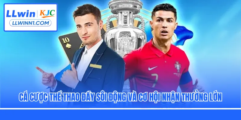 Cá cược thể thao đầy sôi động và cơ hội nhận thưởng lớn