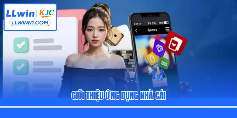 Giới thiệu ứng dụng nhà cái