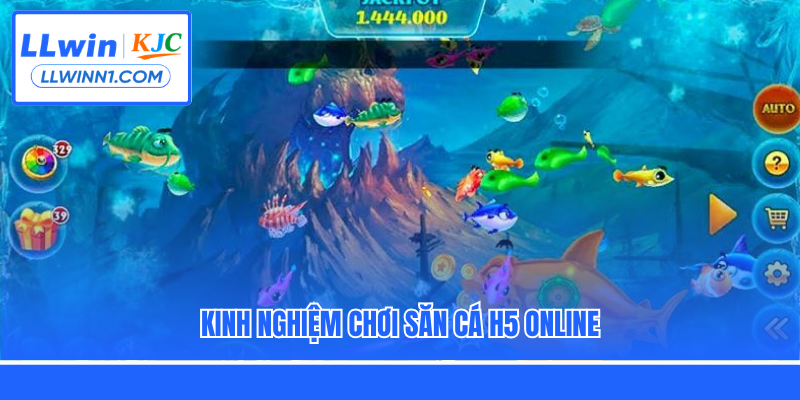 Kinh nghiệm chơi săn cá H5 online