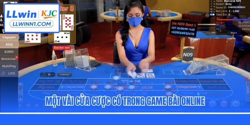 Một vài cửa cược có trong game bài online