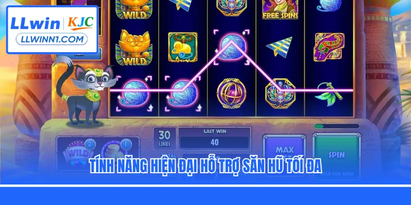 Tính năng hiện đại hỗ trợ săn hũ tối đa